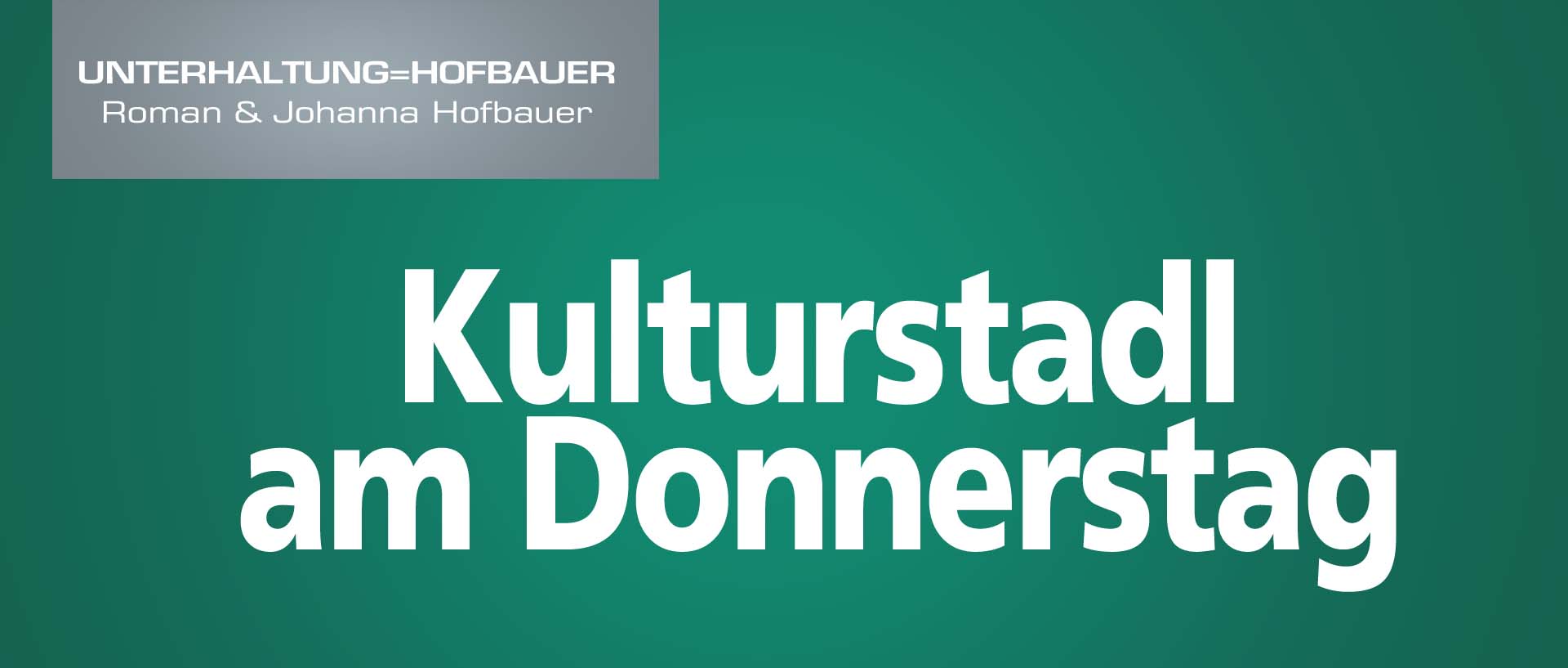 kulturstadl am donnerstag